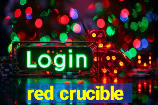 red crucible