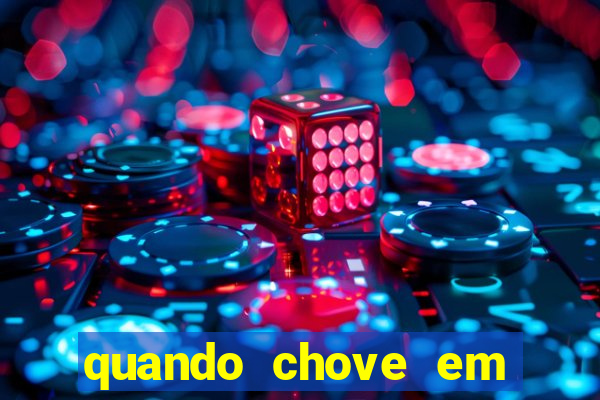 quando chove em porto seguro