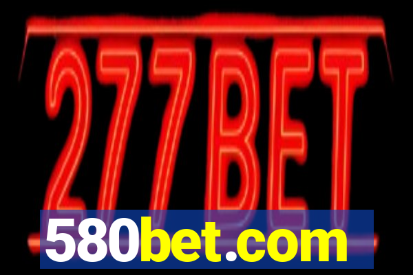 580bet.com