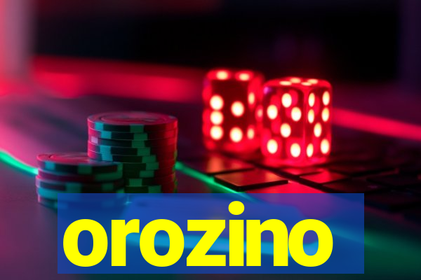 orozino