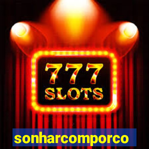 sonharcomporco