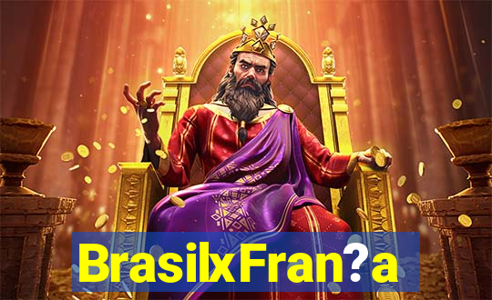 BrasilxFran?a