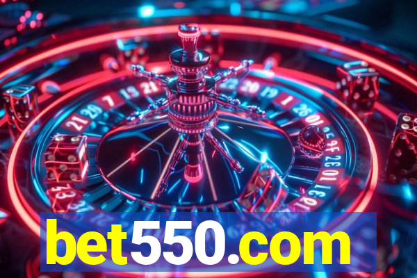 bet550.com