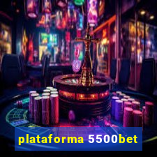plataforma 5500bet