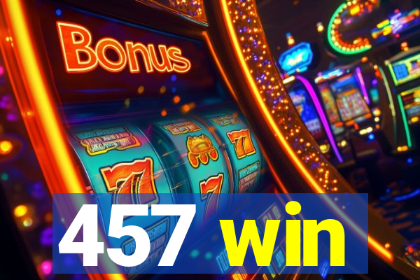 457 win