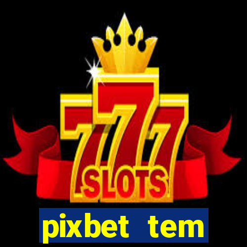 pixbet tem pagamento antecipado