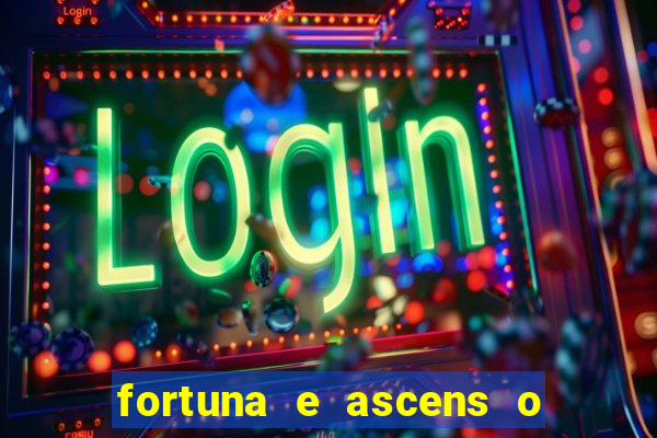 fortuna e ascens o livro pdf download