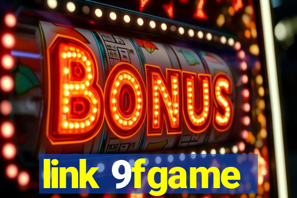link 9fgame