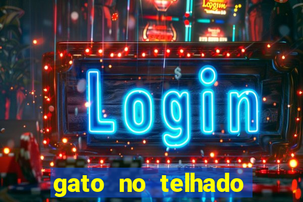 gato no telhado significado espiritual