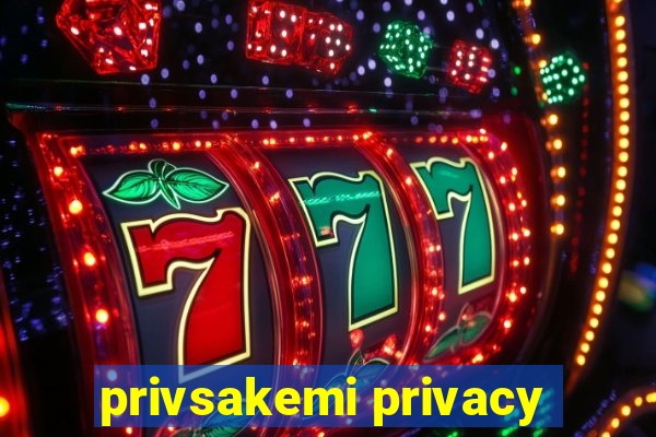 privsakemi privacy