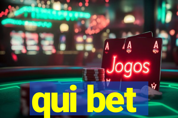 qui bet