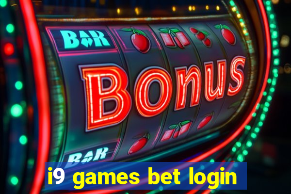 i9 games bet login