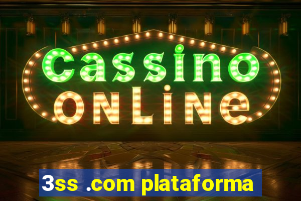 3ss .com plataforma