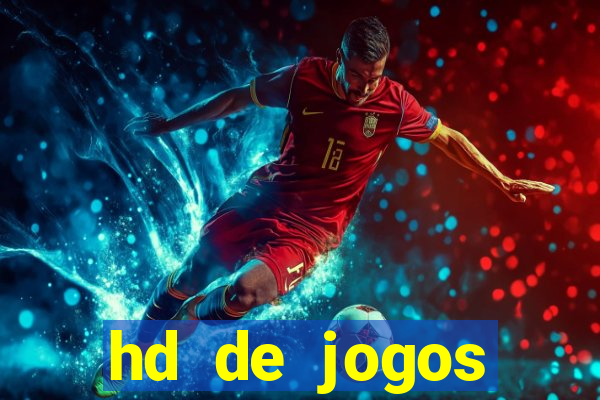 hd de jogos aliexpress - download