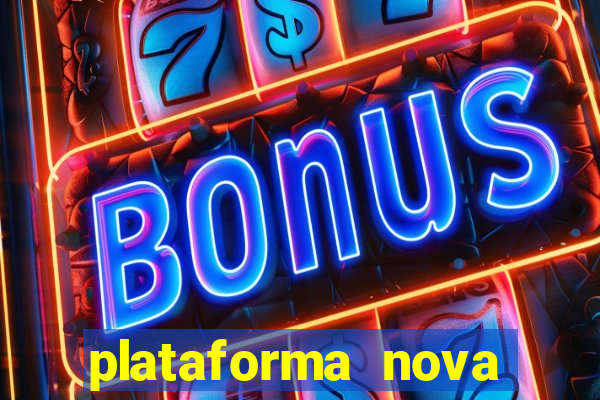 plataforma nova pagando bet