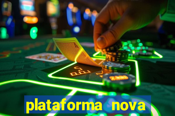 plataforma nova pagando bet