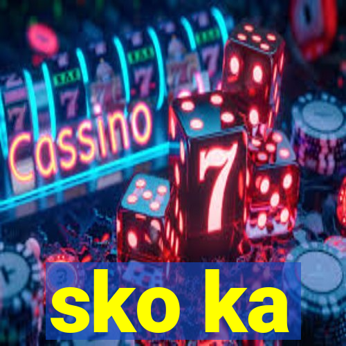 sko ka