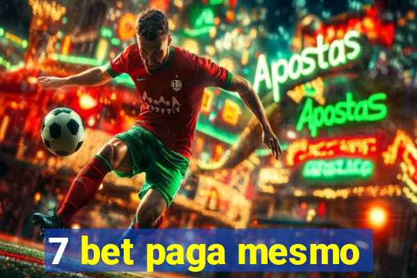 7 bet paga mesmo