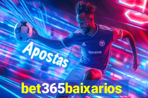 bet365baixarios