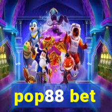 pop88 bet