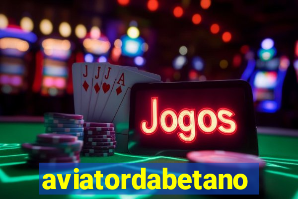 aviatordabetano