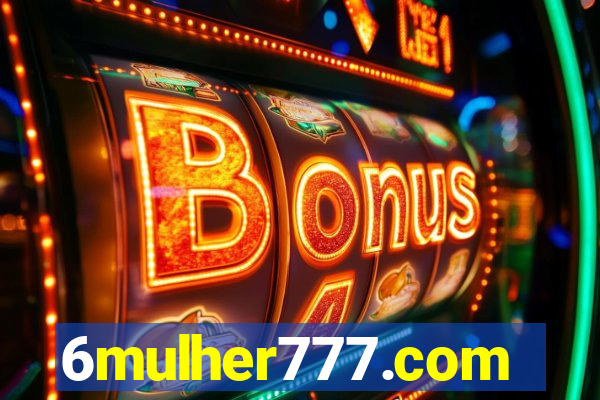 6mulher777.com