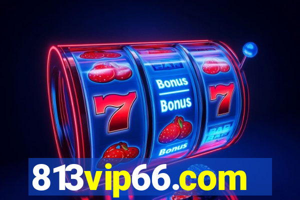 813vip66.com