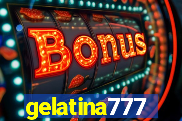 gelatina777