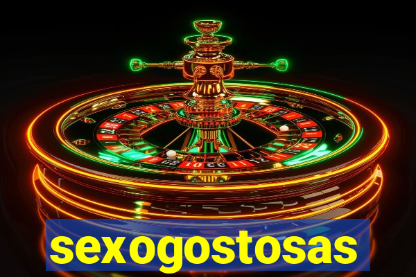 sexogostosas