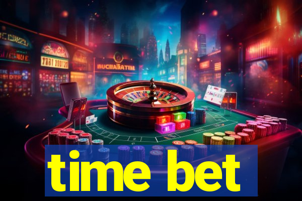 time bet
