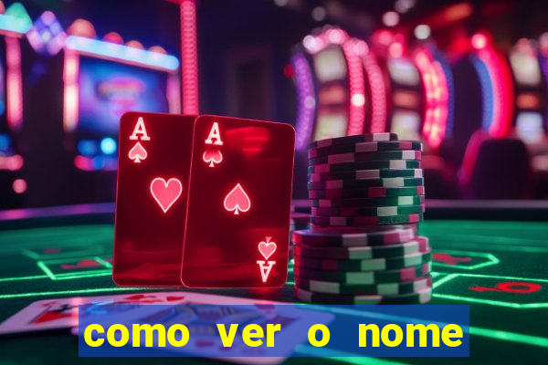 como ver o nome da rifa antes de abrir