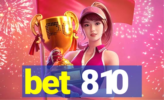 bet 810