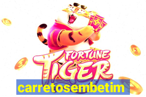 carretosembetim