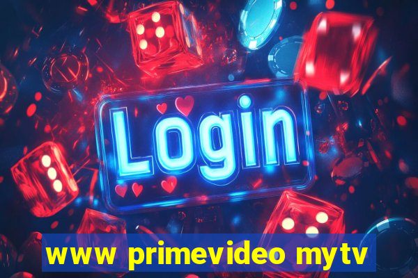 www primevideo mytv