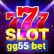 gg55 bet