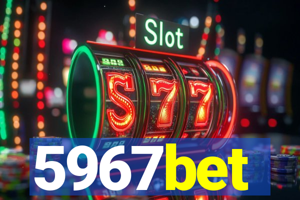 5967bet