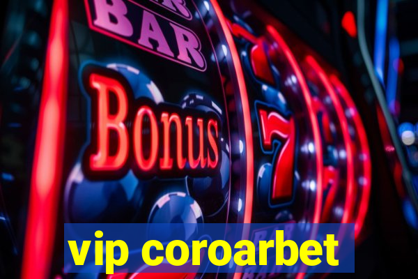 vip coroarbet