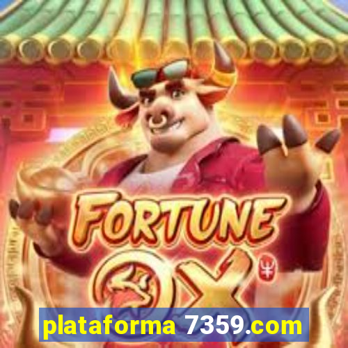 plataforma 7359.com