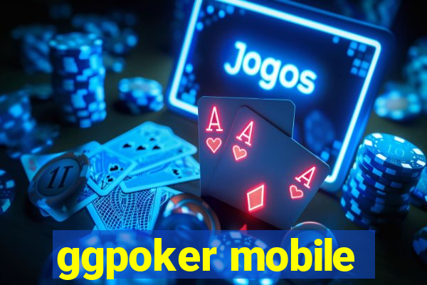 ggpoker mobile