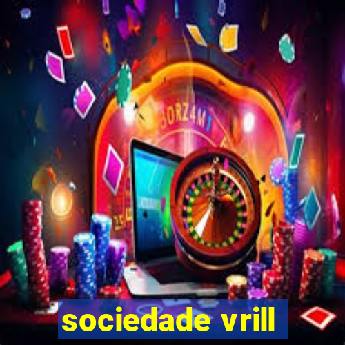 sociedade vrill