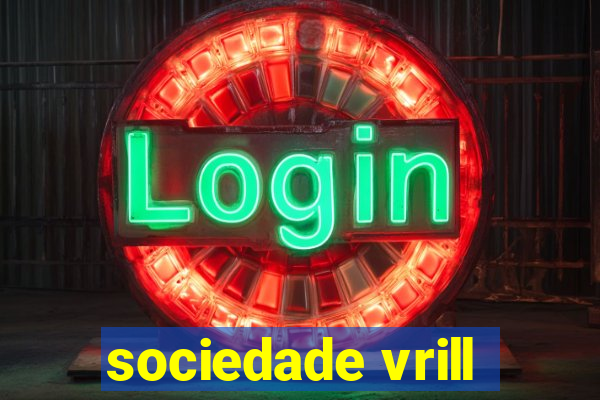 sociedade vrill