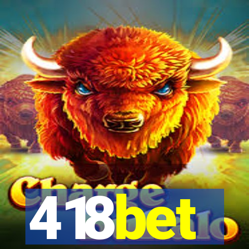 418bet