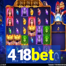 418bet