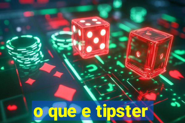 o que e tipster