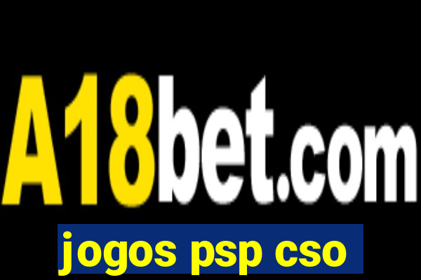 jogos psp cso