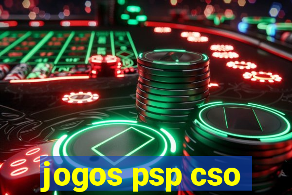 jogos psp cso