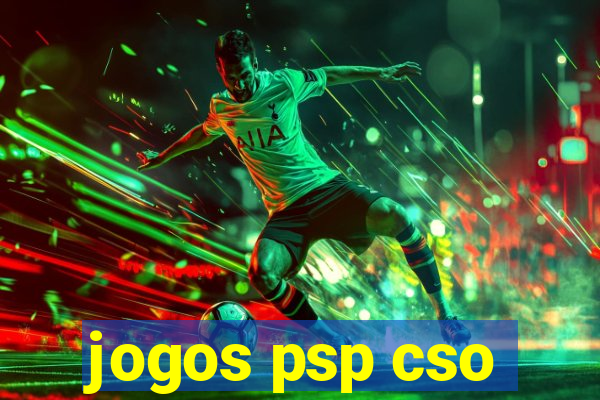 jogos psp cso