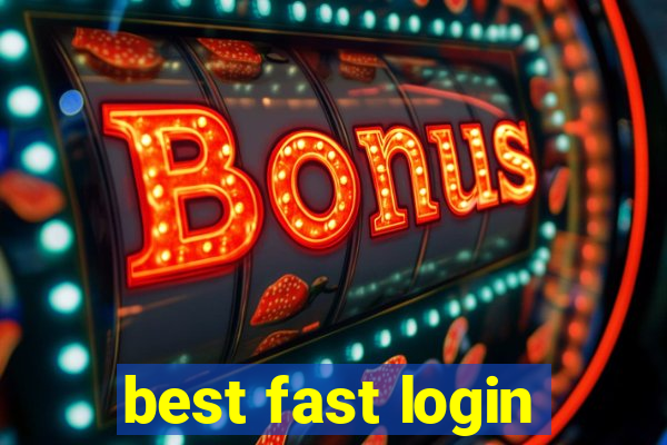 best fast login