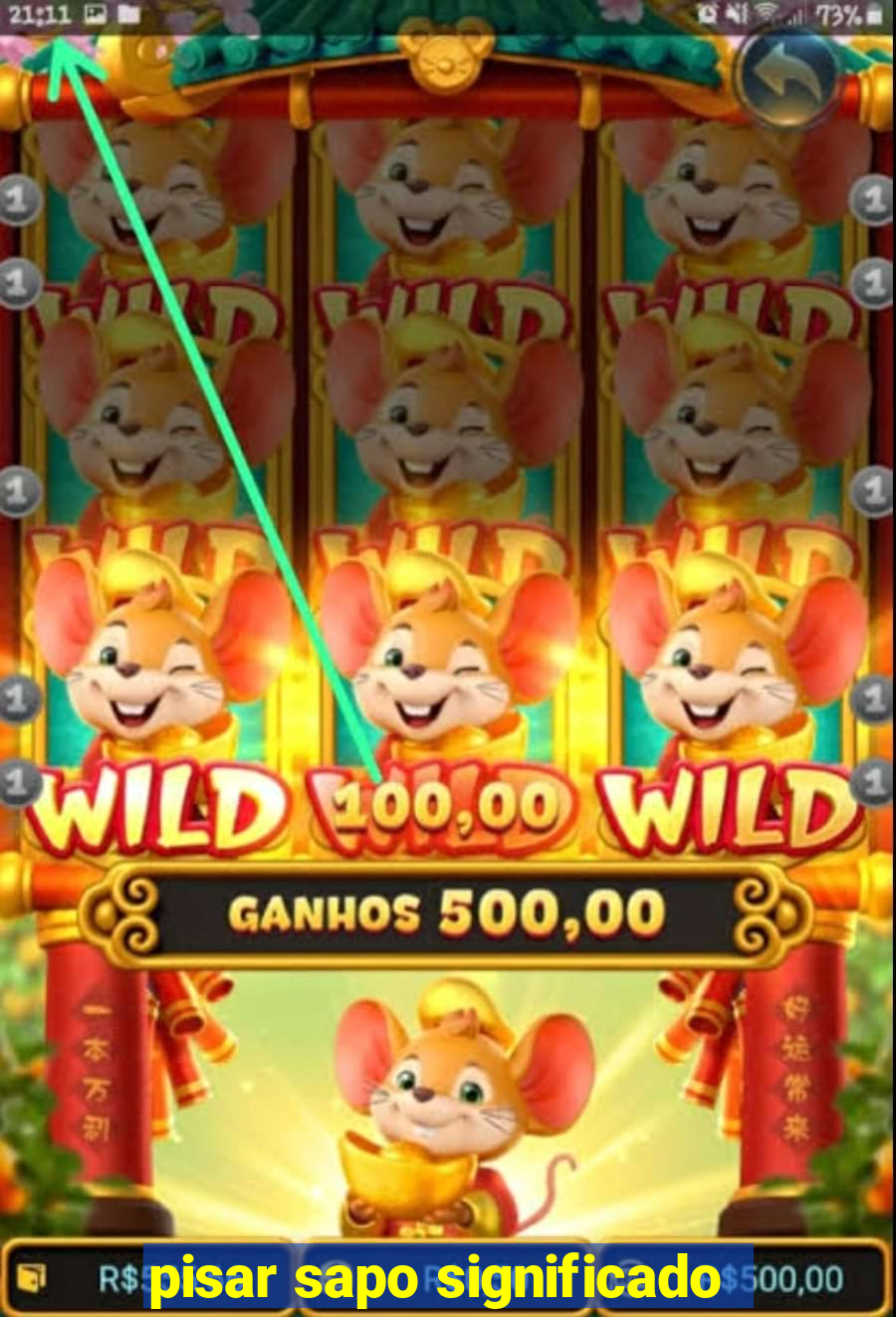 pisar sapo significado