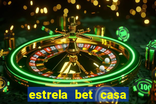 estrela bet casa de aposta